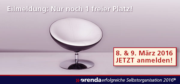 Nur noch 1 freier Platz im Seminar erfolgreiche Selbstorganisation Zeitmanagement Selbstmanagement Schulung Kurs