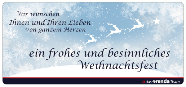 Ein frohes und besinnliches Weihnachtsfest wünscht das orenda Team