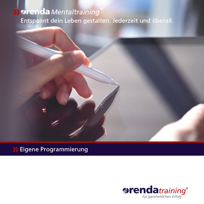 orenda Mentaltraining Eigene Programmierung